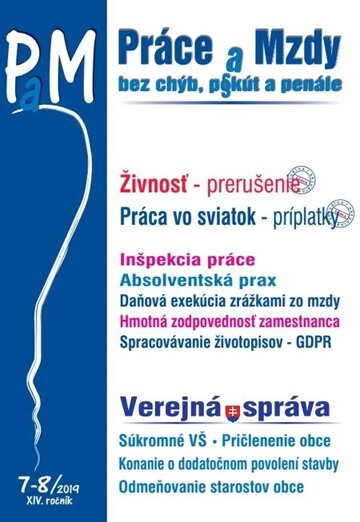 Obálka knihy Práce a Mzdy (PaM) 7-8/2019 - Živnosť - prerušenie, Práca vo sviatok - príplatky, Verejná správa