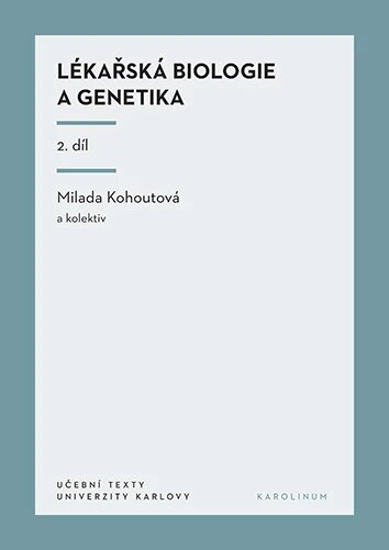 Obálka knihy Lékařská biologie a genetika 2. díl