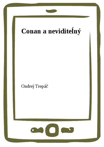 Obálka knihy Conan a neviditeĺný