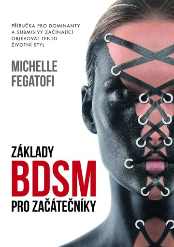 Obálka knihy Základy BDSM pro začátečníky