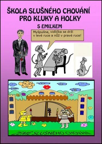 Obálka knihy Škola slušného chování pro kluky a holky s Emilkem