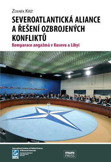 Obálka knihy Severoatlantická aliance a řešení ozbrojených konfliktů