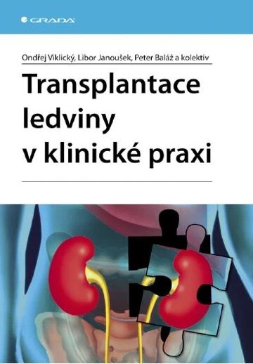 Obálka knihy Transplantace ledviny v klinické praxi