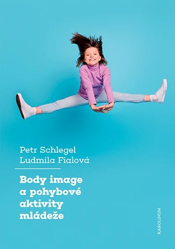 Obálka knihy Body image a pohybové aktivity mládeže