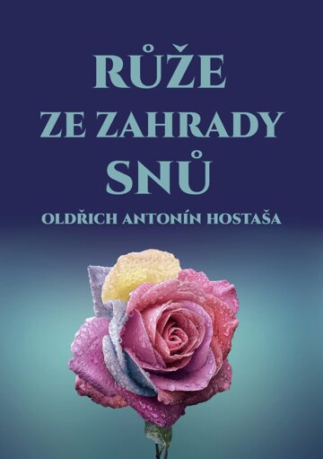 Obálka knihy Růže ze zahrady snů