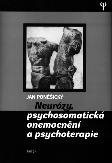 Obálka knihy Neurózy, psychosmatická onemocnění a psychoterapie