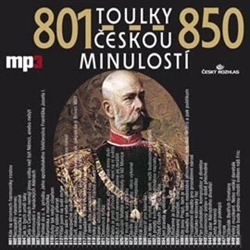 Obálka audioknihy Toulky českou minulostí 801 - 850