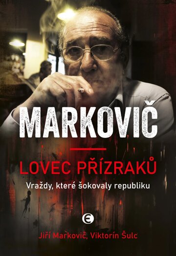 Obálka knihy Markovič: Lovec přízraků - 2. vydání