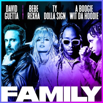 Obálka uvítací melodie Family (feat. Bebe Rexha, Ty Dolla $ign & A Boogie Wit da Hoodie)