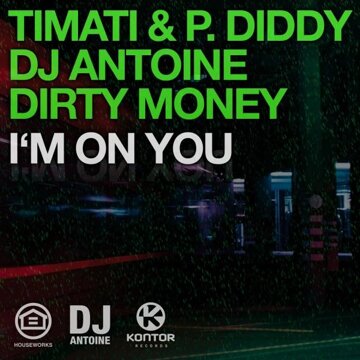Obálka uvítací melodie I'm On You (DJ Antoine vs Mad Mark Club Re-Construction)