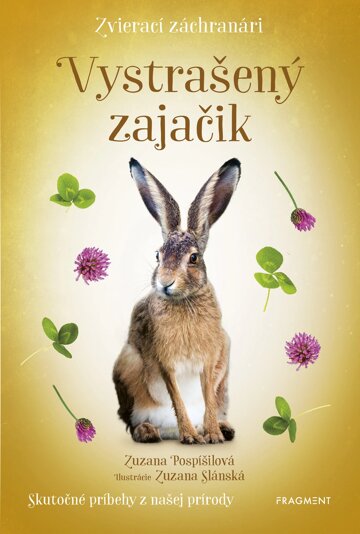 Obálka knihy Zvierací záchranári - Vystrašený zajačik