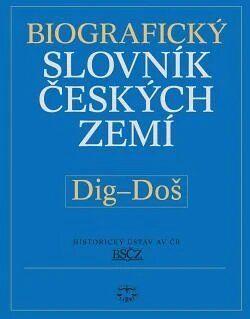 Obálka knihy Biografický slovník českých zemí, 13. sešit, Dig–Doš