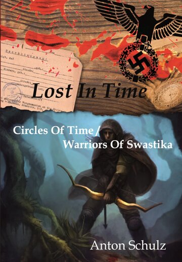 Obálka knihy Lost in Time:Circles of Time / Warriors of Swastika
