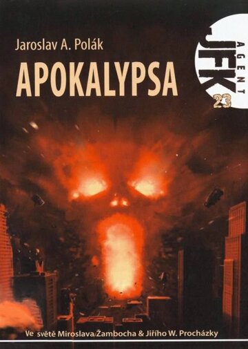 Obálka knihy JFK 023 Apokalypsa