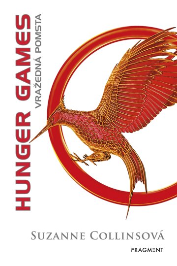 Obálka knihy HUNGER GAMES - Vražedná pomsta