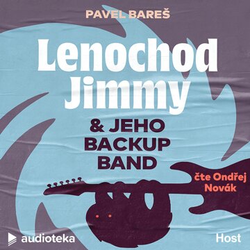Obálka audioknihy Lenochod Jimmy & jeho backup band