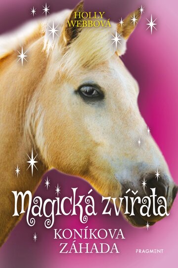 Obálka knihy Magická zvířata – Koníkova záhada