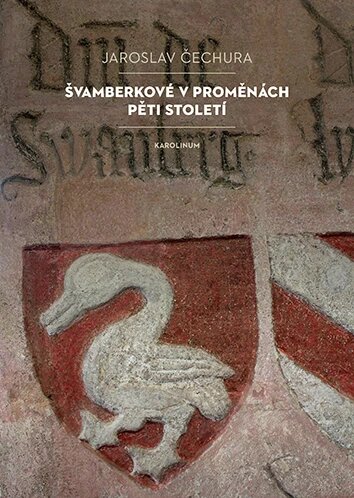 Obálka knihy Švamberkové v proměnách pěti století