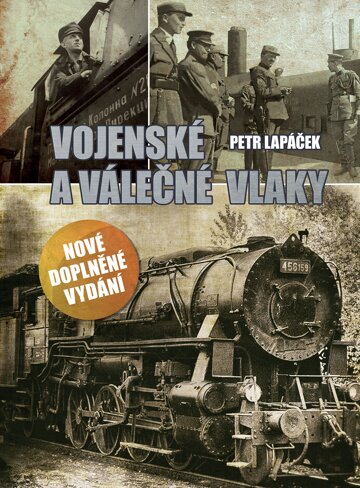 Obálka knihy Vojenské a válečné vlaky