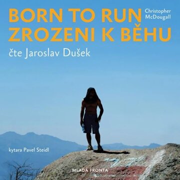 Obálka audioknihy Born to Run – Zrozeni k běhu