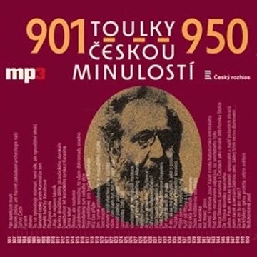 Obálka audioknihy Toulky českou minulostí 901 - 950
