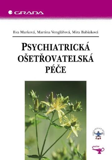 Obálka knihy Psychiatrická ošetřovatelská péče