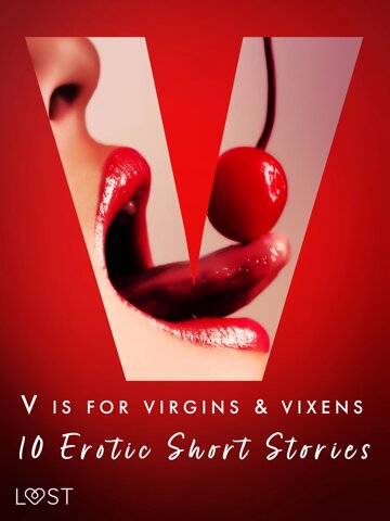 Obálka knihy V is for Virgins & Vixens - 10 Erotic Short Stories
