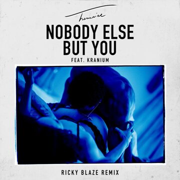 Obálka uvítací melodie Nobody Else but You (feat. Kranium) [Ricky Blaze Remix]