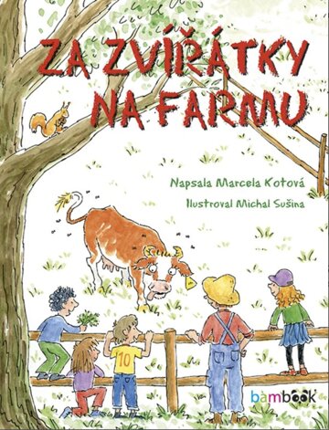 Obálka knihy Za zvířátky na farmu