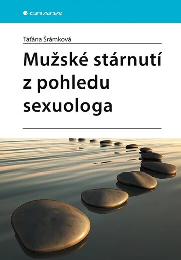 Obálka knihy Mužské stárnutí z pohledu sexuologa