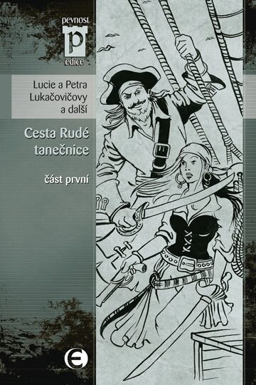 Obálka knihy Cesta Rudé tanečnice, část první