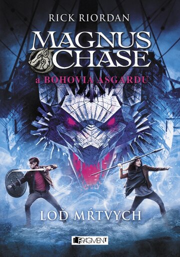 Obálka knihy Magnus Chase a bohovia Asgardu – Loď mŕtvych