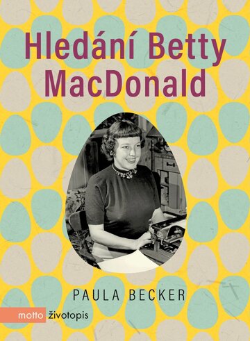 Obálka knihy Hledání Betty MacDonald