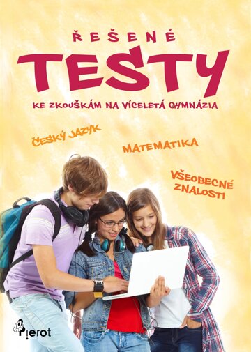 Obálka knihy Řešené testy ke zkouškám na víceletá gymnázia