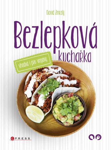 Obálka knihy Bezlepková kuchařka vhodná i pro vegany