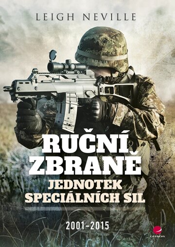 Obálka knihy Ruční zbraně jednotek speciálních sil 2001-2015
