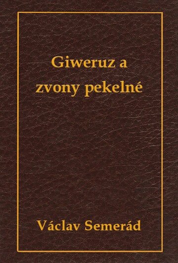 Obálka knihy Giweruz a zvony pekelné