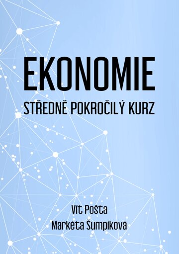 Obálka knihy Ekonomie - Středně pokročilý kurz