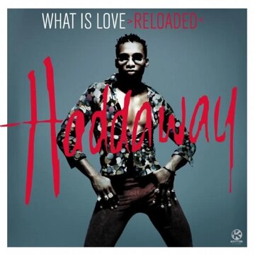 Obálka uvítací melodie What Is Love >Reloaded< (What Is Club Mix)