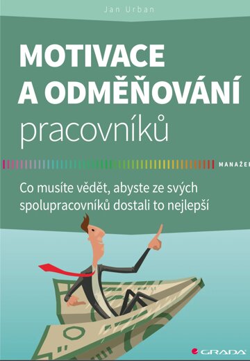 Obálka knihy Motivace a odměňování pracovníků