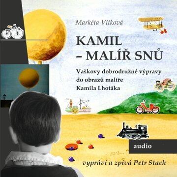 Obálka audioknihy Kamil – malíř snů