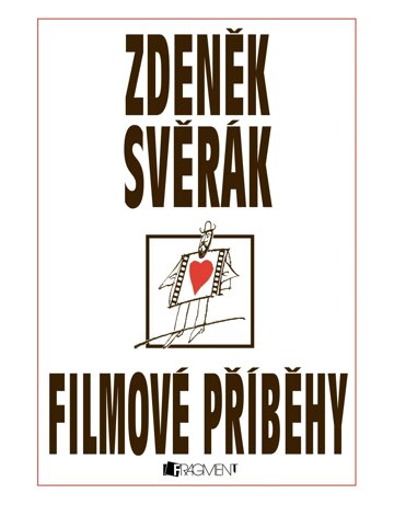 Obálka knihy Zdeněk Svěrák – FILMOVÉ PŘÍBĚHY