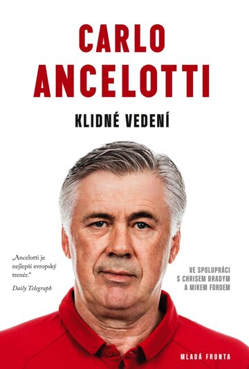 Obálka knihy Carlo Ancelotti - Klidné vedení