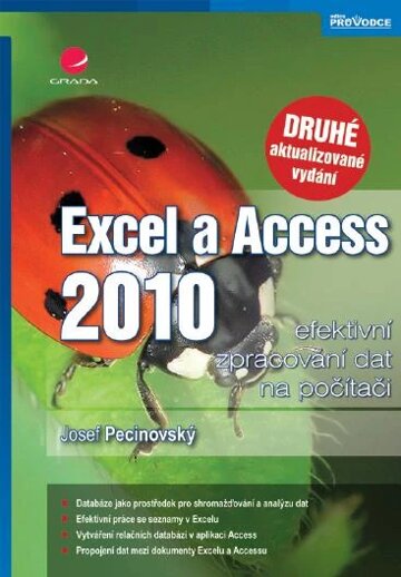 Obálka knihy Excel a Access 2010 - efektivní zpracování dat na počítači