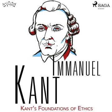 Obálka audioknihy Kant’s Foundations of Ethics