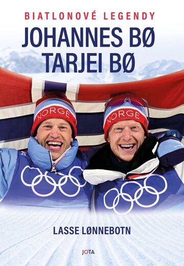 Obálka knihy Biatlonové legendy – Johannes a Tarjei Bø
