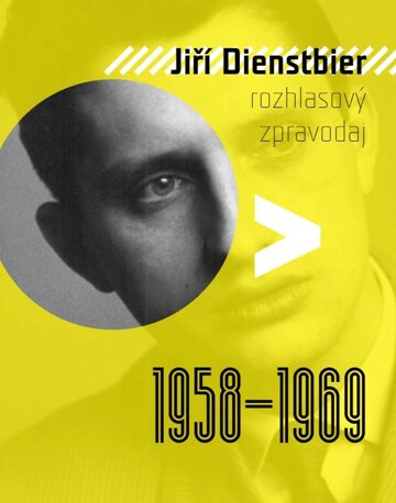 Obálka knihy Jiří Dienstbier - Rozhlasový zpravodaj