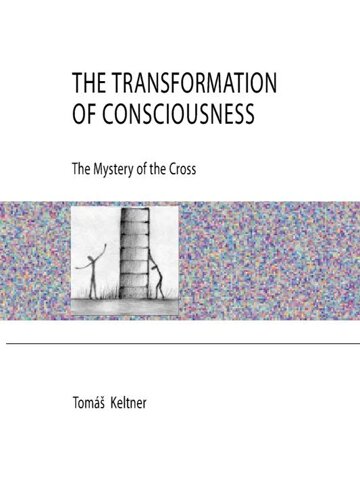 Obálka knihy The Transformation of Consciousness - The Mystery of the Cross