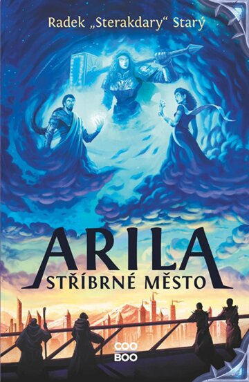Obálka knihy Arila: Stříbrné město