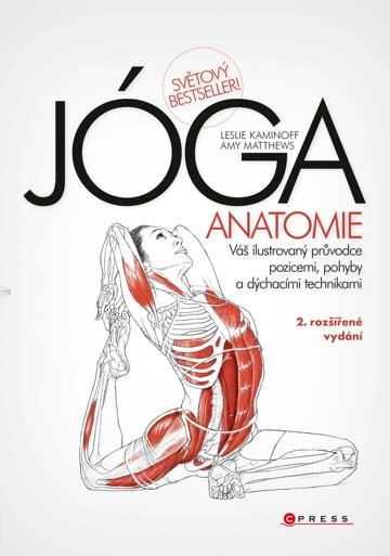 Obálka knihy JÓGA - anatomie, 2. rozšířené vydání